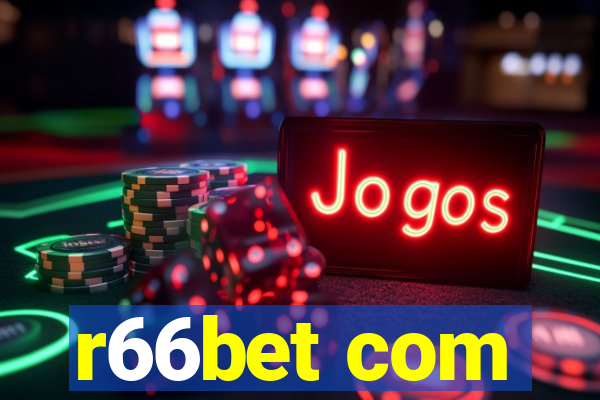 r66bet com